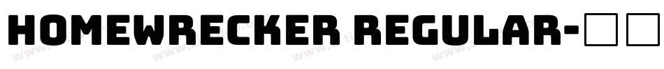 Homewrecker Regular字体转换